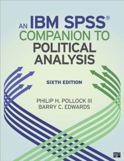 IBMÂ® SPSSÂ® Companion to Political Analysis 