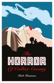 Horror of Collier County, The (20th Anniversary Edition) 