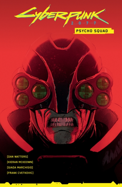 Cyberpunk 2077: Psycho Squad 