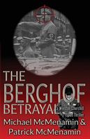 Berghof Betrayal, a Winston Churchill 1930s Thriller 