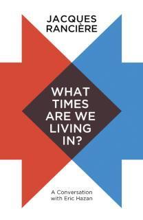 What Times Are We Living In? A Conversation with Eric Hazan