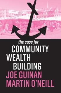 Case for Community Wealth Building 
