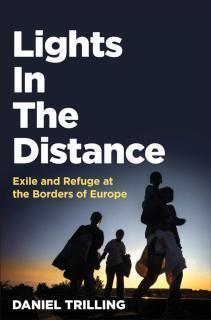 Lights In The Distance Exile and Refuge at the Borders of Europe