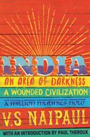 India An Area Of Darkness, A Wounded