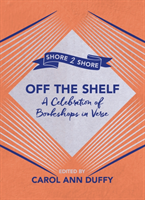 Off The Shelf A Celebration of Bookshops in Verse