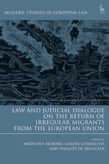 Law and Judicial Dialogue on the Return of Irregular Migrants from the European Union 