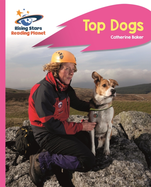 Reading Planet - Top Dogs - Pink B: Rocket Phonics 