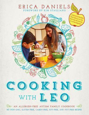 Cooking with Leo An Allergen-Free Autism Family Cookbook