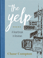 Yelp A Heartbreak in Reviews