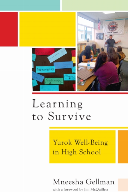 Learning to Survive Yurok Wellbeing in High School