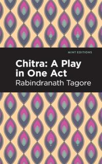 Chitra A Play in One Act