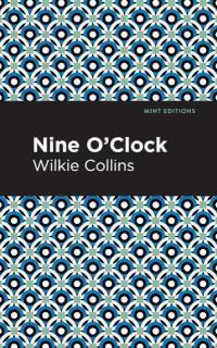 Nine O' Clock 