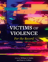 Victims of Violence For the Record