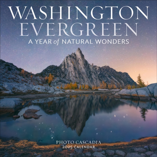Washington Evergreen Wall Calendar 2025 A Year of Natural Wonders