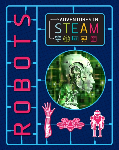 Adventures in STEAM: Robots 