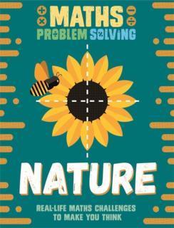 Maths Problem Solving: Nature 