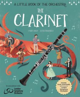 Little Book of the Orchestra: The Clarinet 