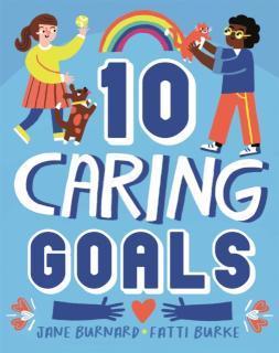 Ten: Caring Goals 