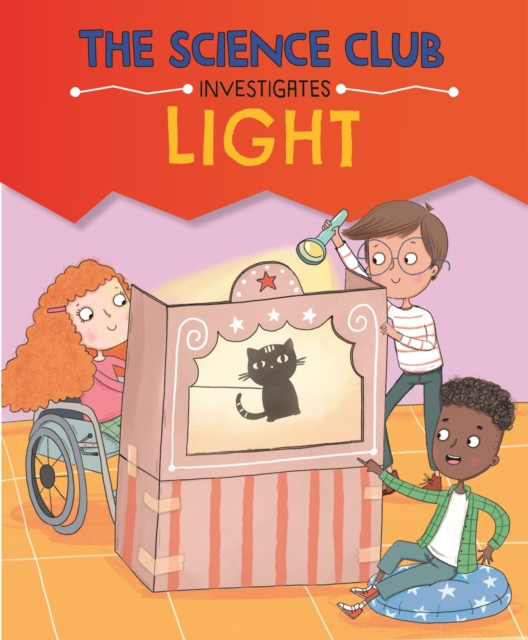 Science Club Investigates: Light 