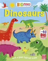 Big Stickers for Tiny Hands: Dinosaurs With scenes, activities and a