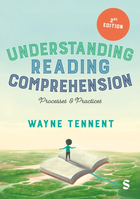 Understanding Reading Comprehension Processes and Practices