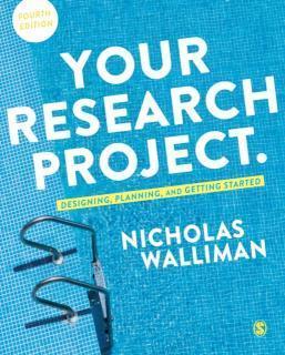 Your Research Project Designing, Planning, and Getting Started