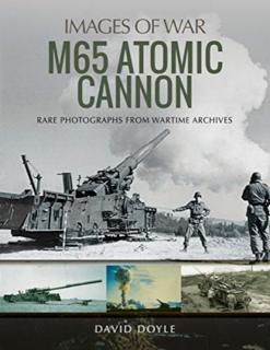 M65 Atomic Cannon Rare Photographs from Wartime Archives