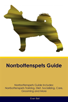 Norrbottenspets Guide Norrbottenspets Guide Includes Norrbottenspets Training, Diet