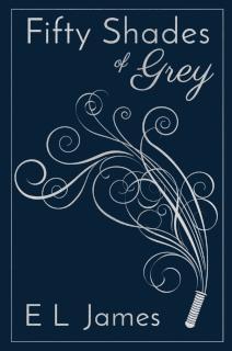 Fifty Shades of Grey ANNIVERSARY EDITION OF THE GLO