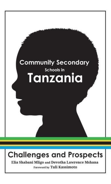 Community Secondary Schools in Tanzania Challenges and Prospects