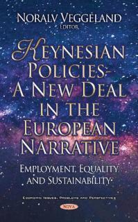 Keynesian Policies - A New Deal in the European Narrative Employment, Equality and Sustainability