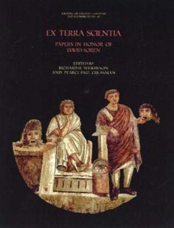 Ex Terra Scientia Papers in Honor of David Soren