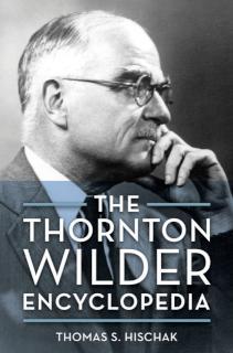 Thornton Wilder Encyclopedia 