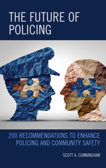 Future of Policing 200 Recommendations to Enhance Policing and Community Safety