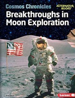 Breakthroughs in Moon Exploration 