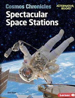Spectacular Space Stations 