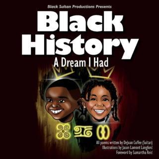 Black History: A Dream I Had 