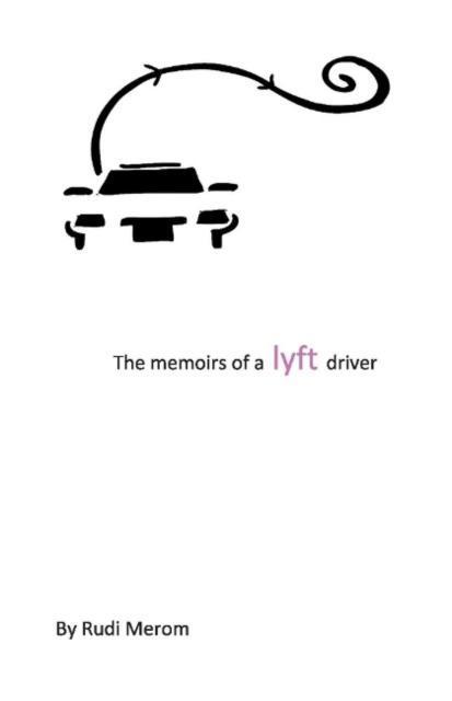 memoir of a lyft driver 