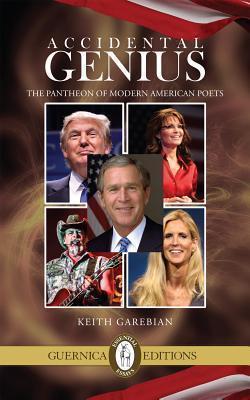 Accidental Genius Volume 65 The Pantheon of Modern American Poets
