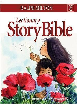 Lectionary Story Bible- Year C Year C