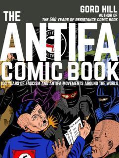Antifa Comic Book 100 Years of Fascism and Antifa Movements around the World