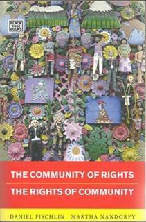 Community Of Rights â Rights Of Community â The Rights of Community 