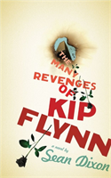 Many Revenges of Kip Flynn 