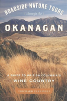 Roadside Nature Tours Through the Okanagan A Guide to British Columbia's