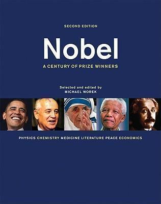 Nobel: A Century of Prize Winners 