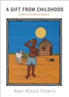 Gift from Childhood Memories of an African Boyhood