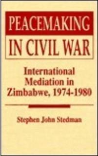 Peacemaking in Civil War International Mediation in Zim