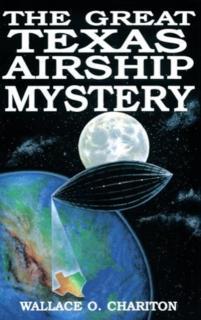 Great Texas Airship Mystery 