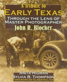 Tribute to Early Texas Through the Lens of Master Pho