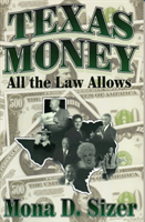 Texas Money All the Law Allows